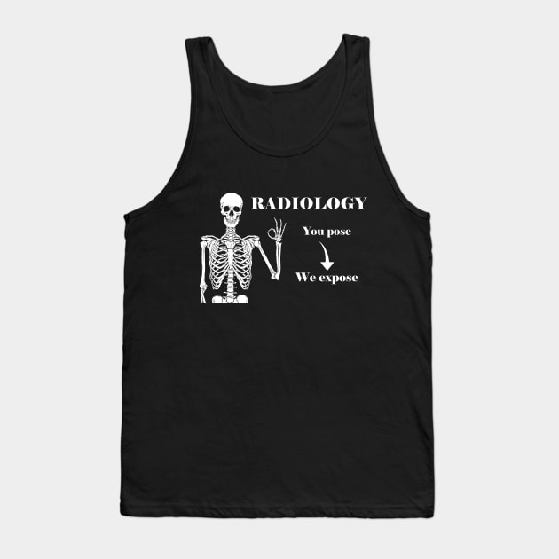 Radiology Tank Top by Make It Simple